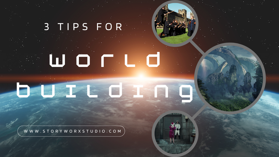 3 rules for world building in storytelling