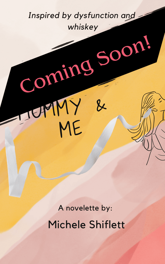 Mommy & Me (comedy/adventure fiction)